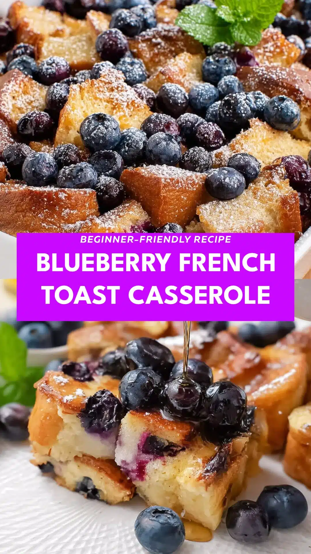 Blueberry French Toast Casserole