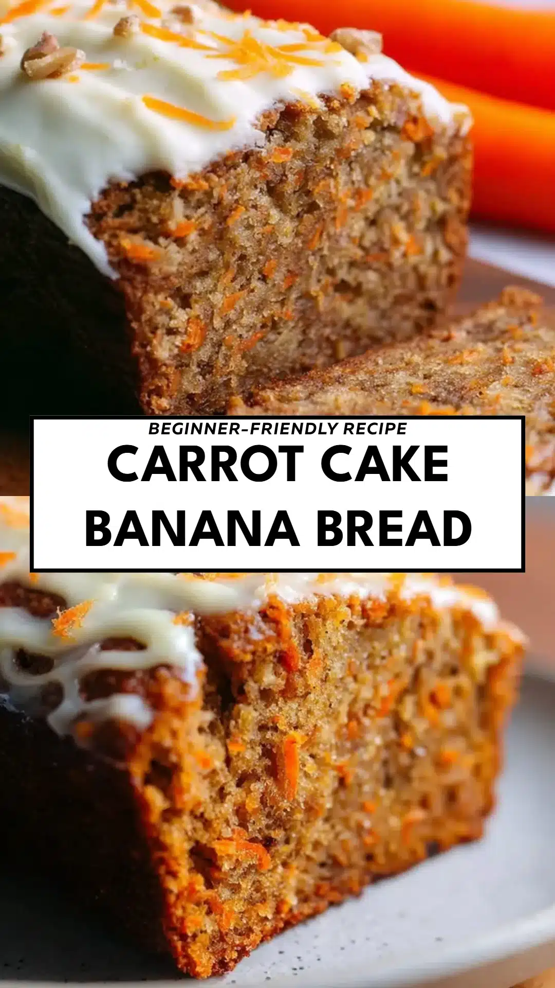 Carrot Cake Banana Bread