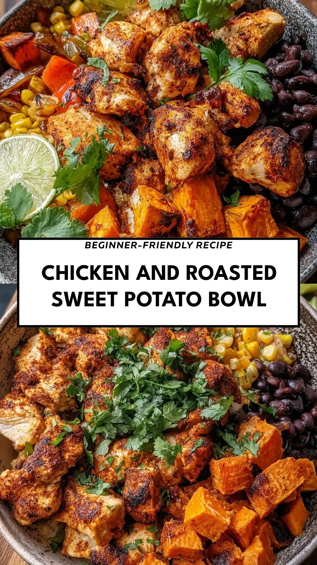 Chicken and Roasted Sweet Potato Bowl
