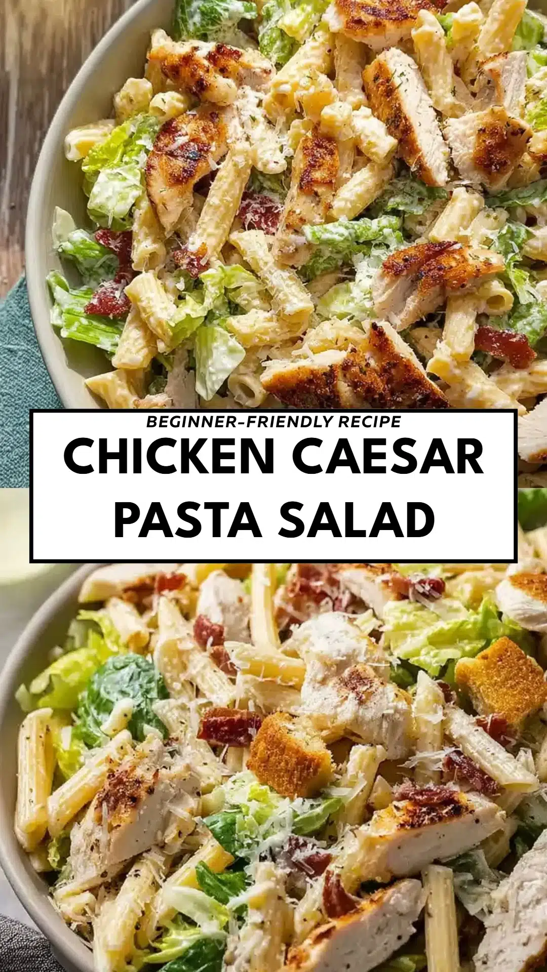 Chicken Caesar Pasta Salad