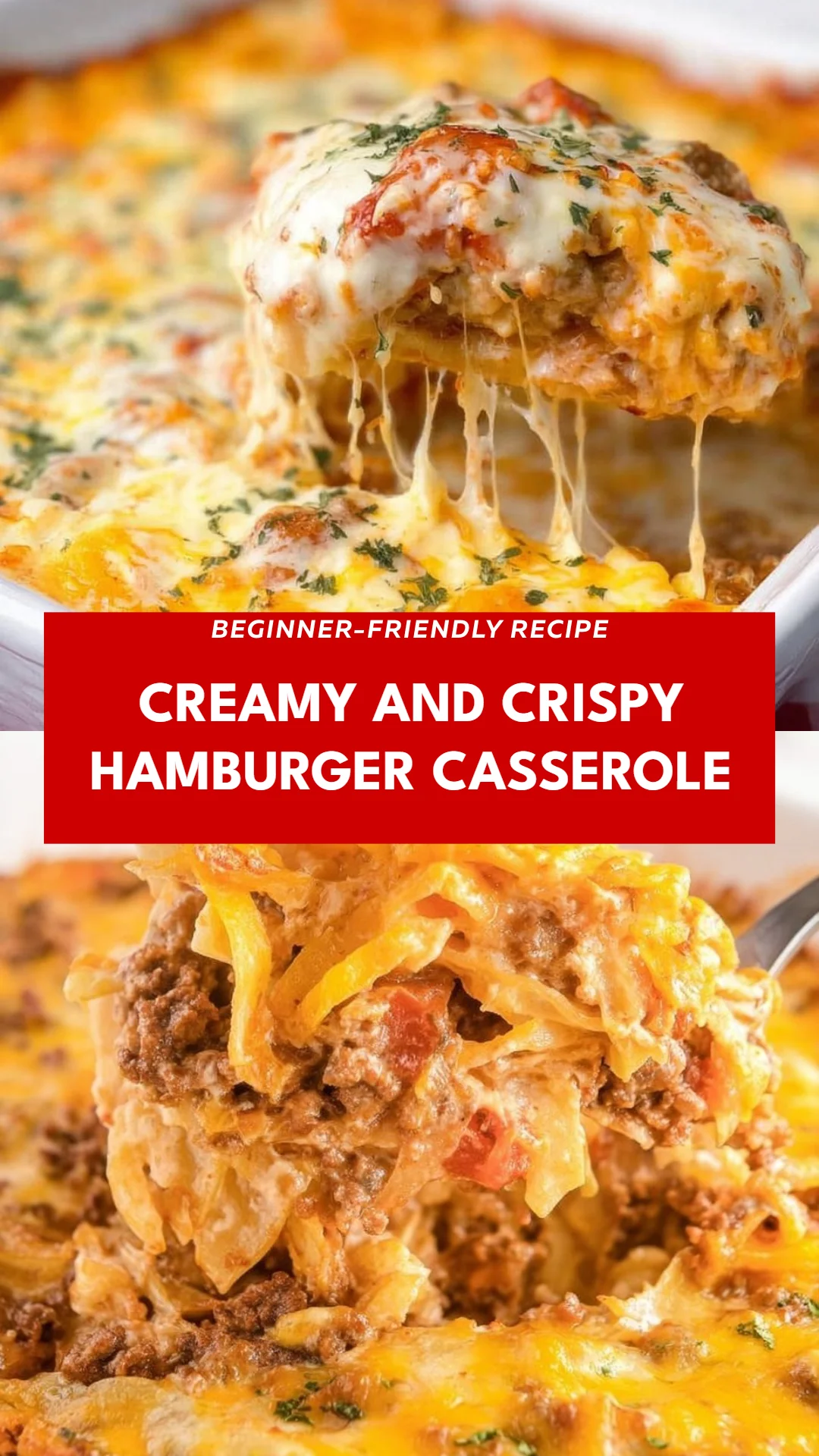Creamy and Crispy Hamburger Casserole