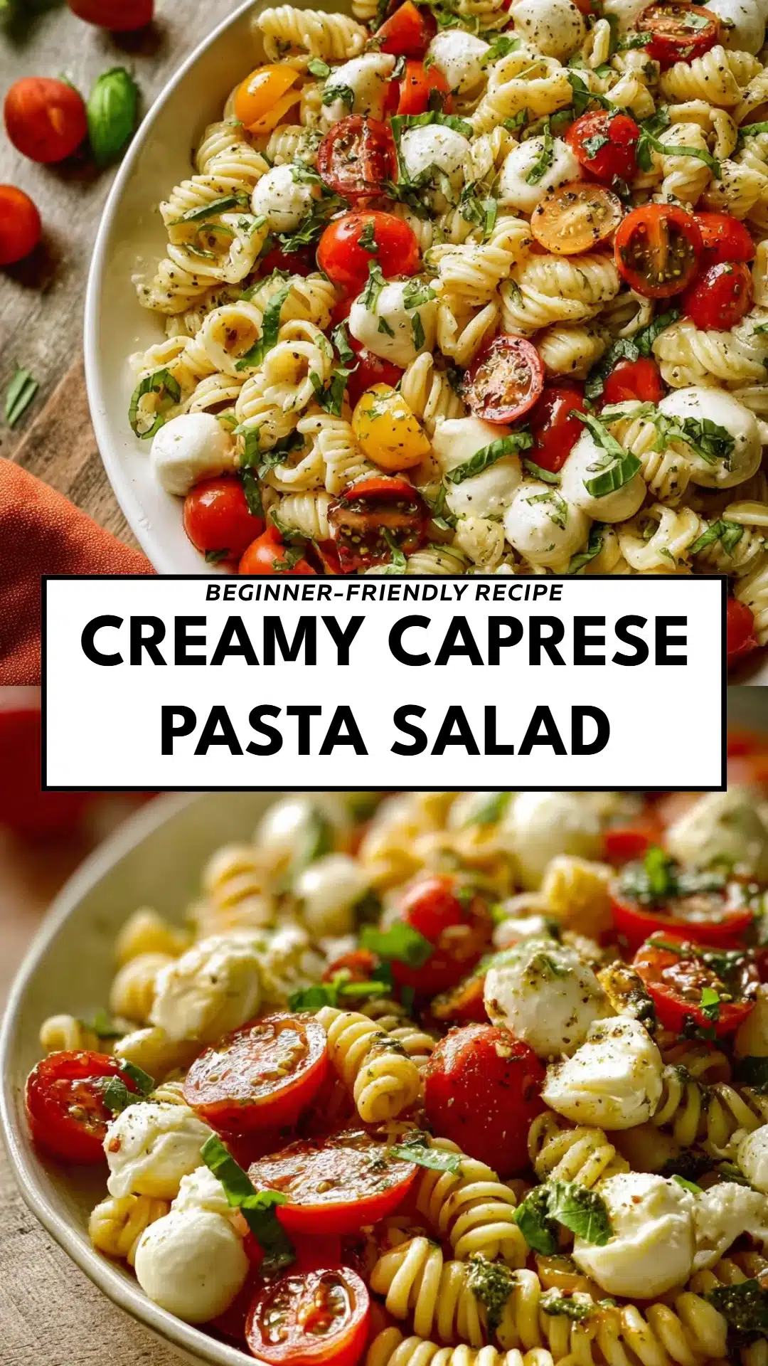 Creamy Caprese Pasta Salad