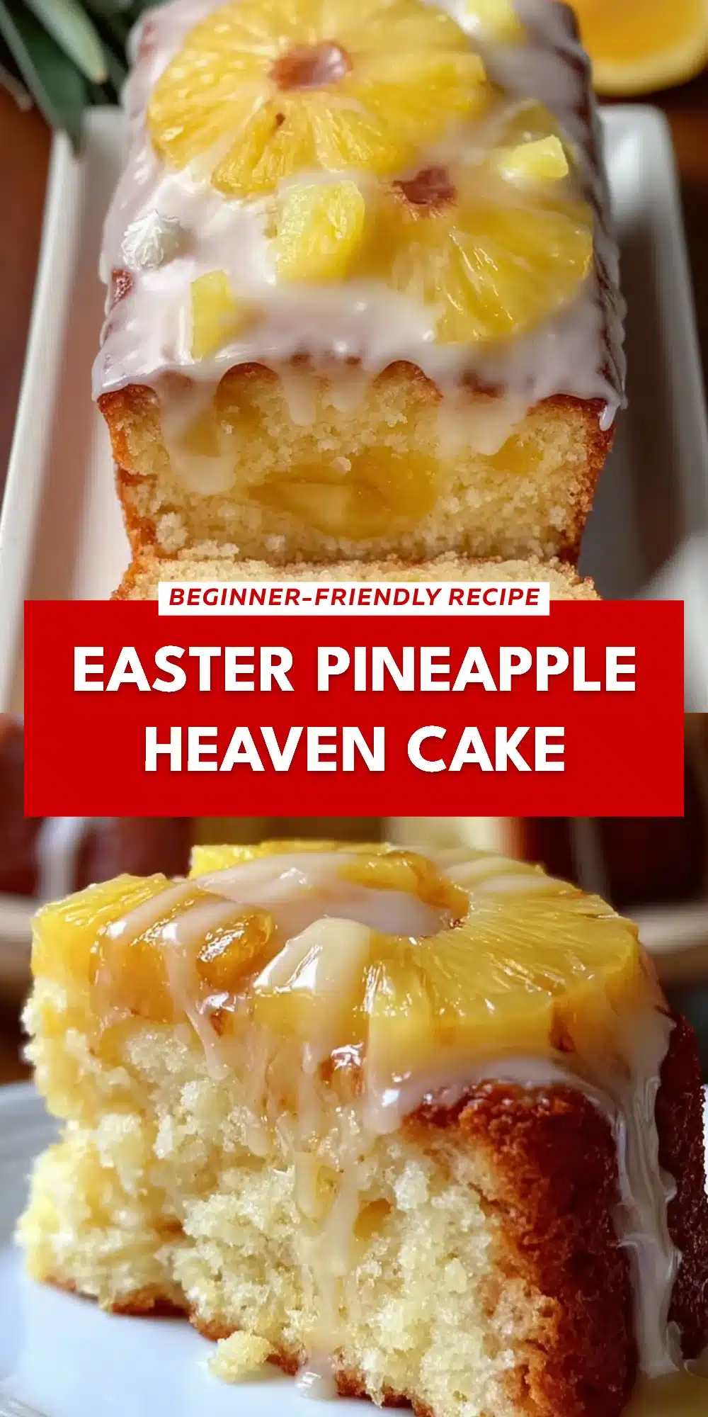 Easter Pineapple Heaven Cake