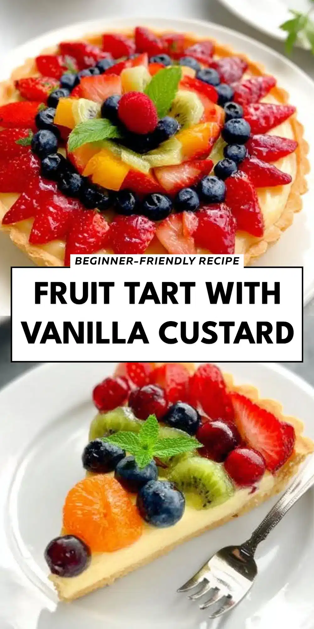 Fruit Tart with Vanilla Custard