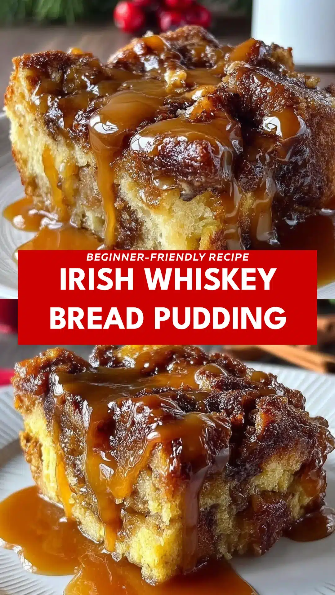 Irish Whiskey Bread Pudding