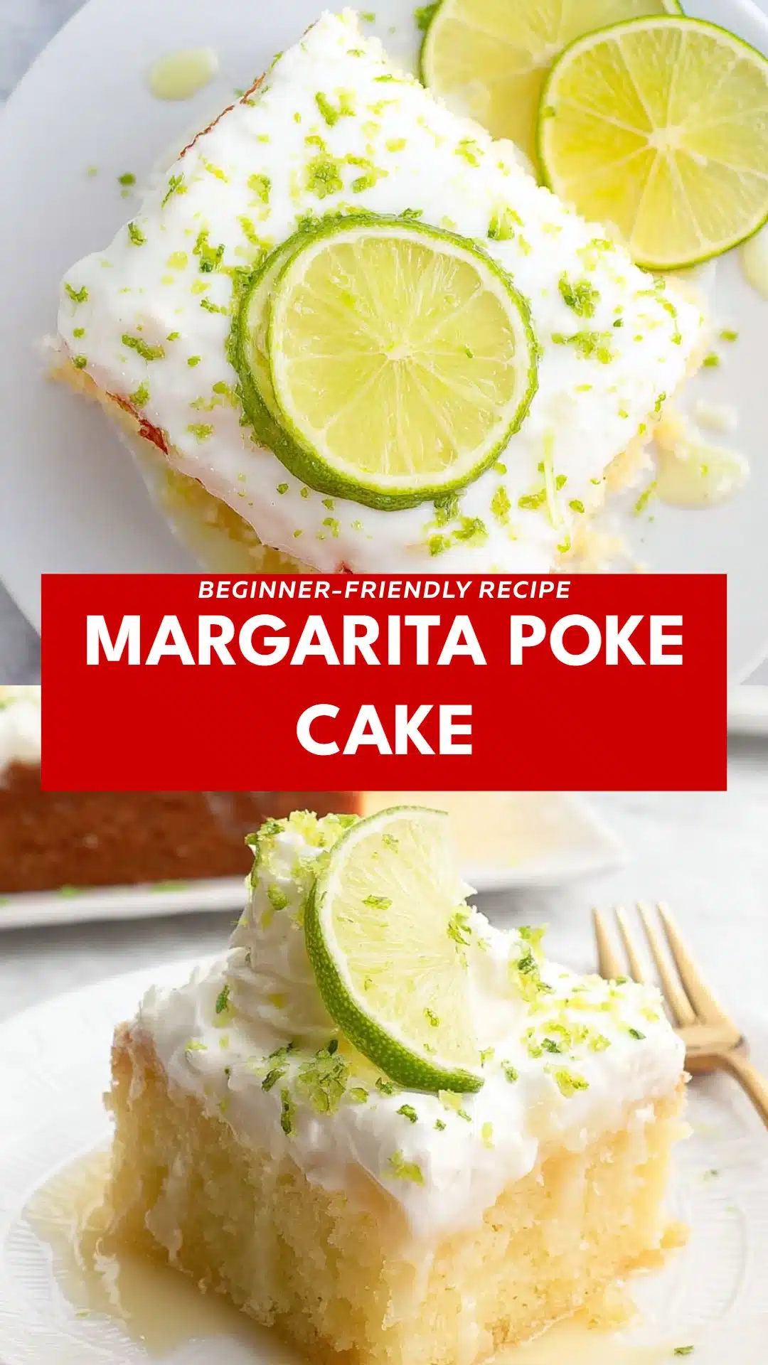 Margarita Poke Cake