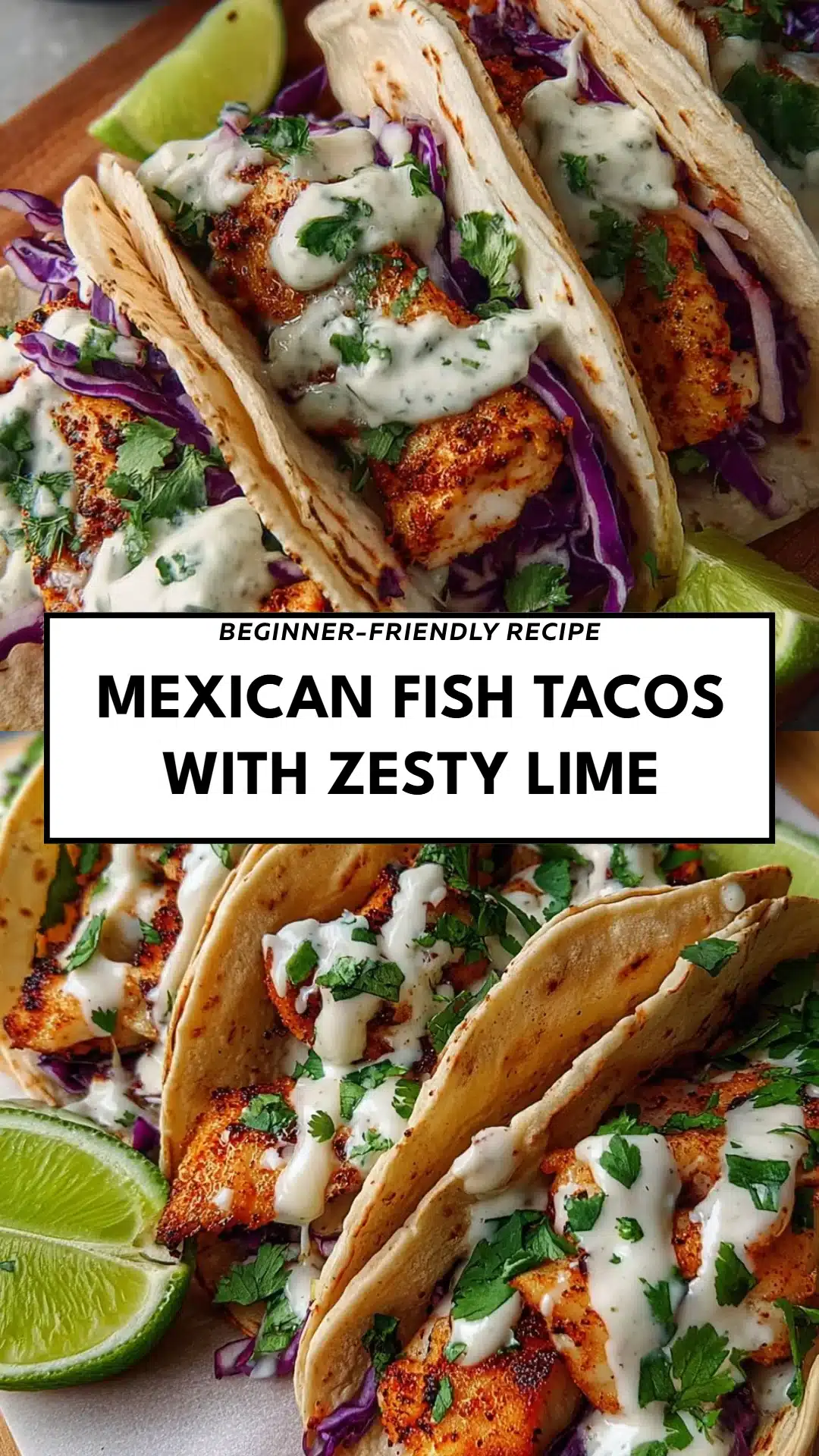 Mexican Fish Tacos with Zesty Lime