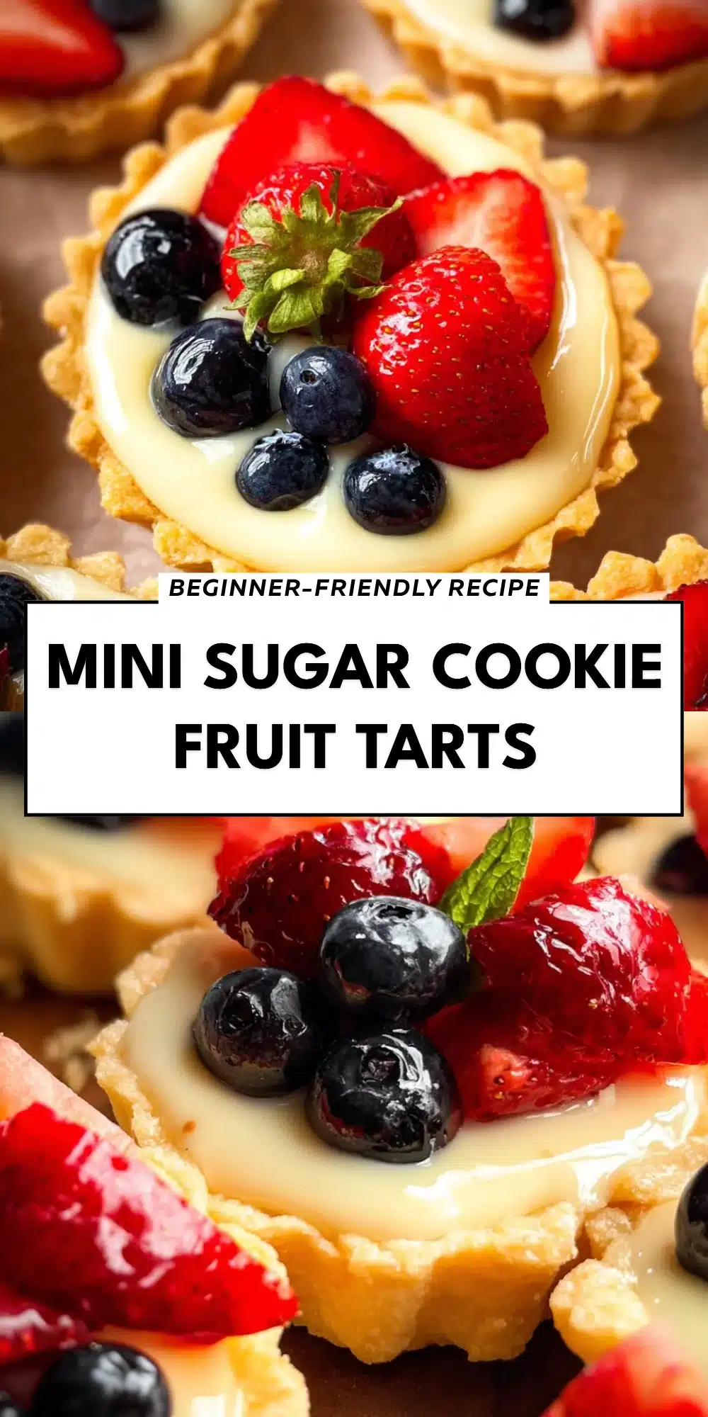 Mini Sugar Cookie Fruit Tarts
