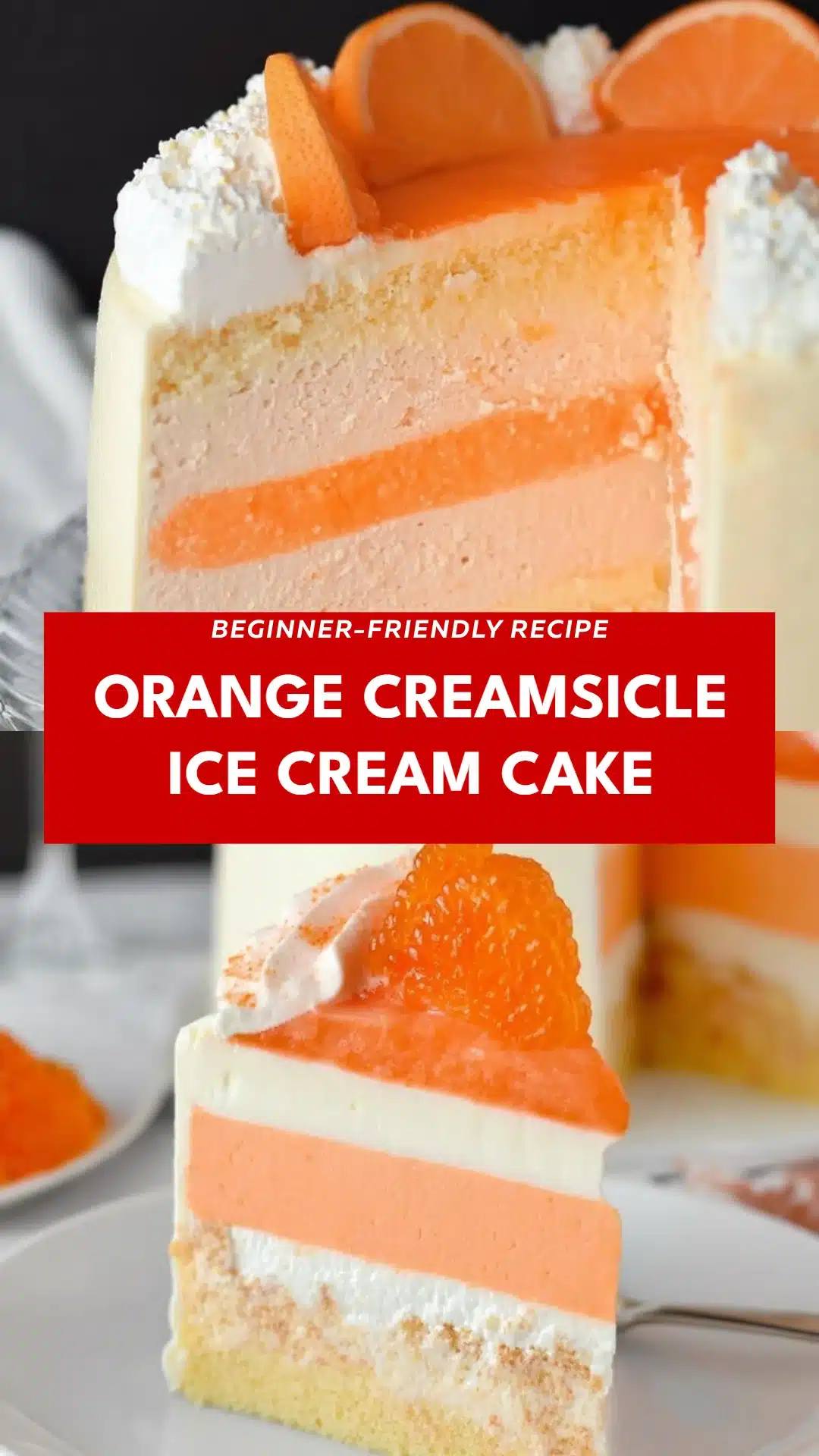 Orange Creamsicle Ice Cream Cake