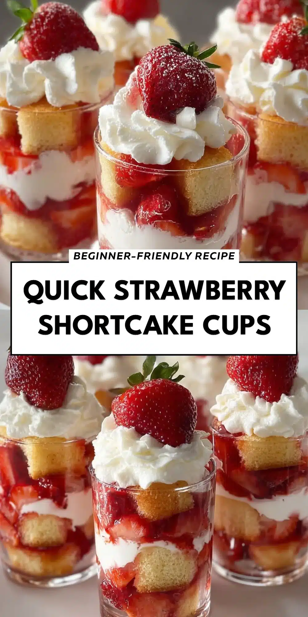 Quick Strawberry Shortcake Cups