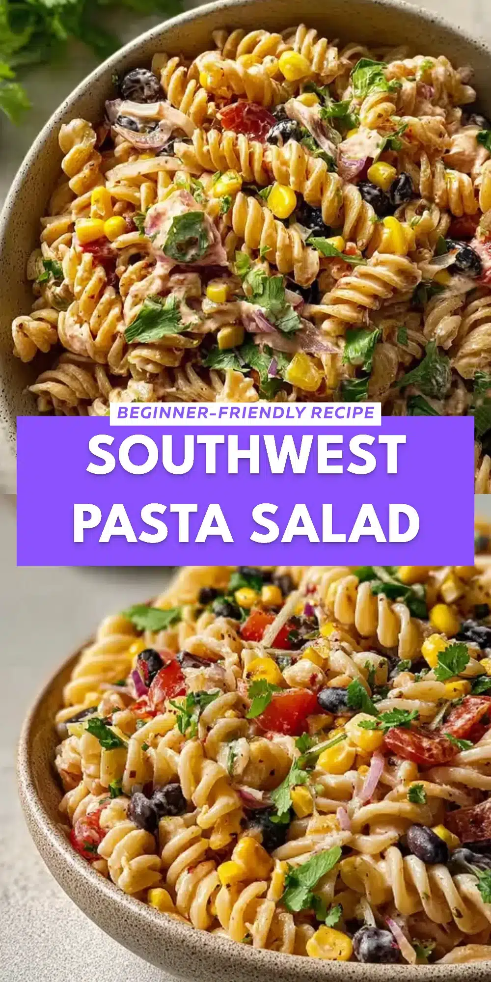 Southwest Pasta Salad