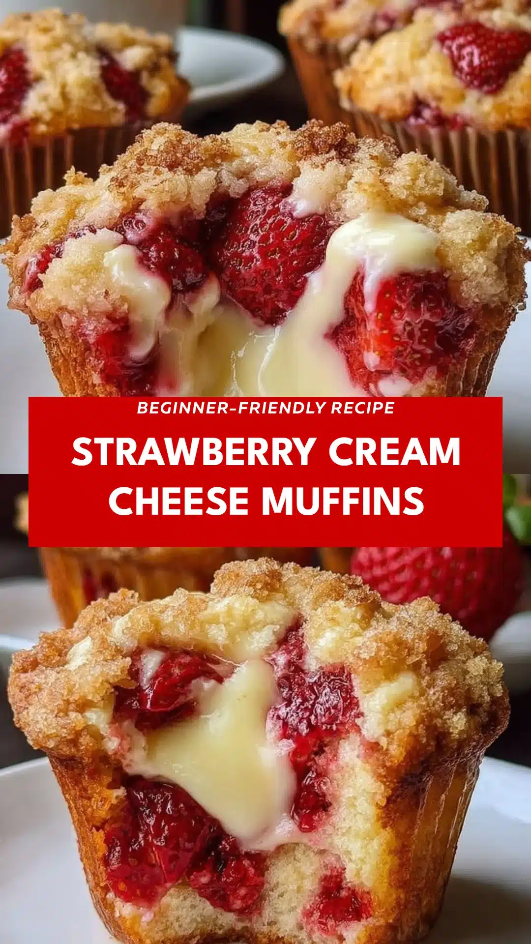 Strawberry Cream Cheese Muffins