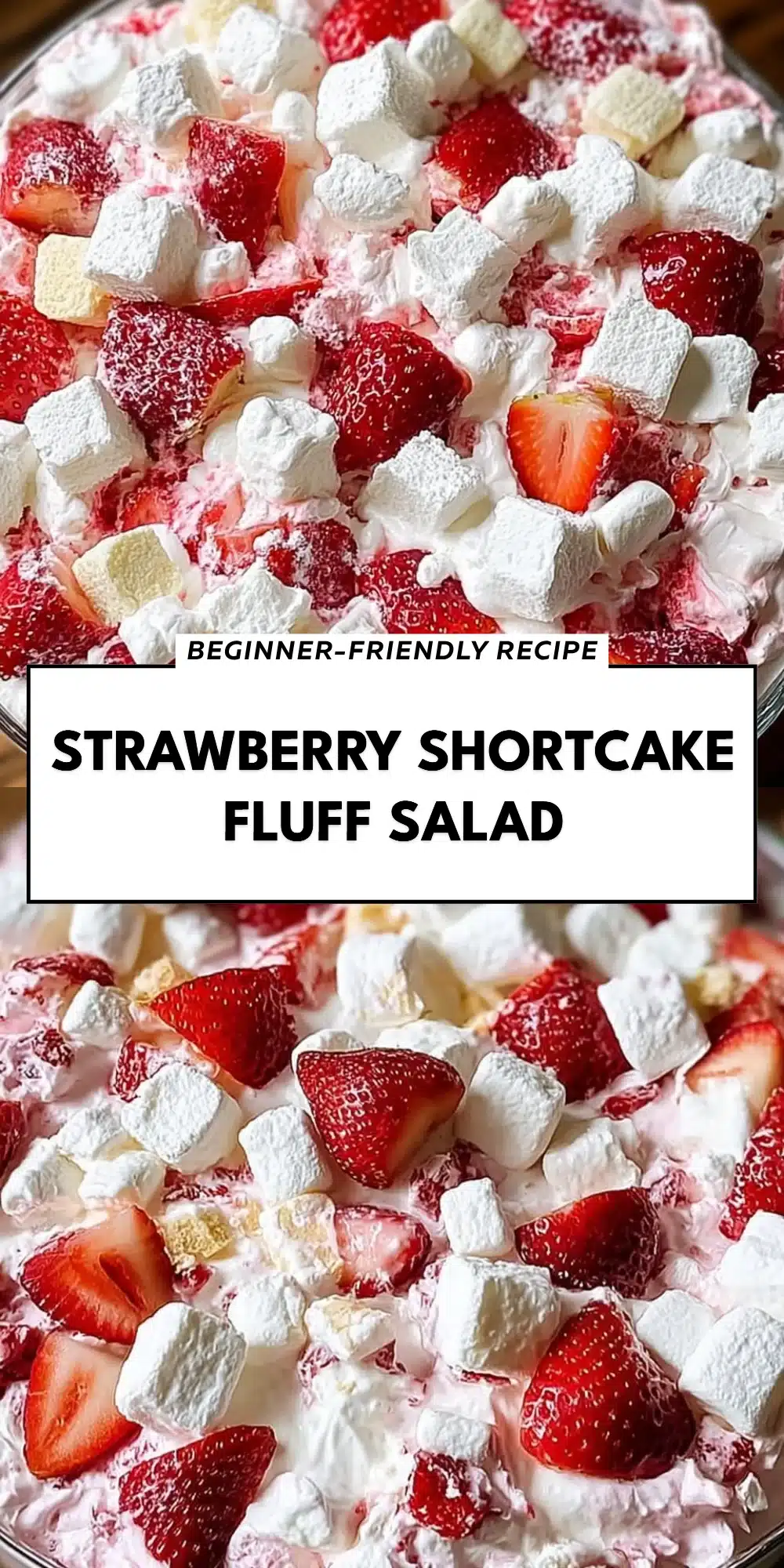Strawberry Shortcake Fluff Salad