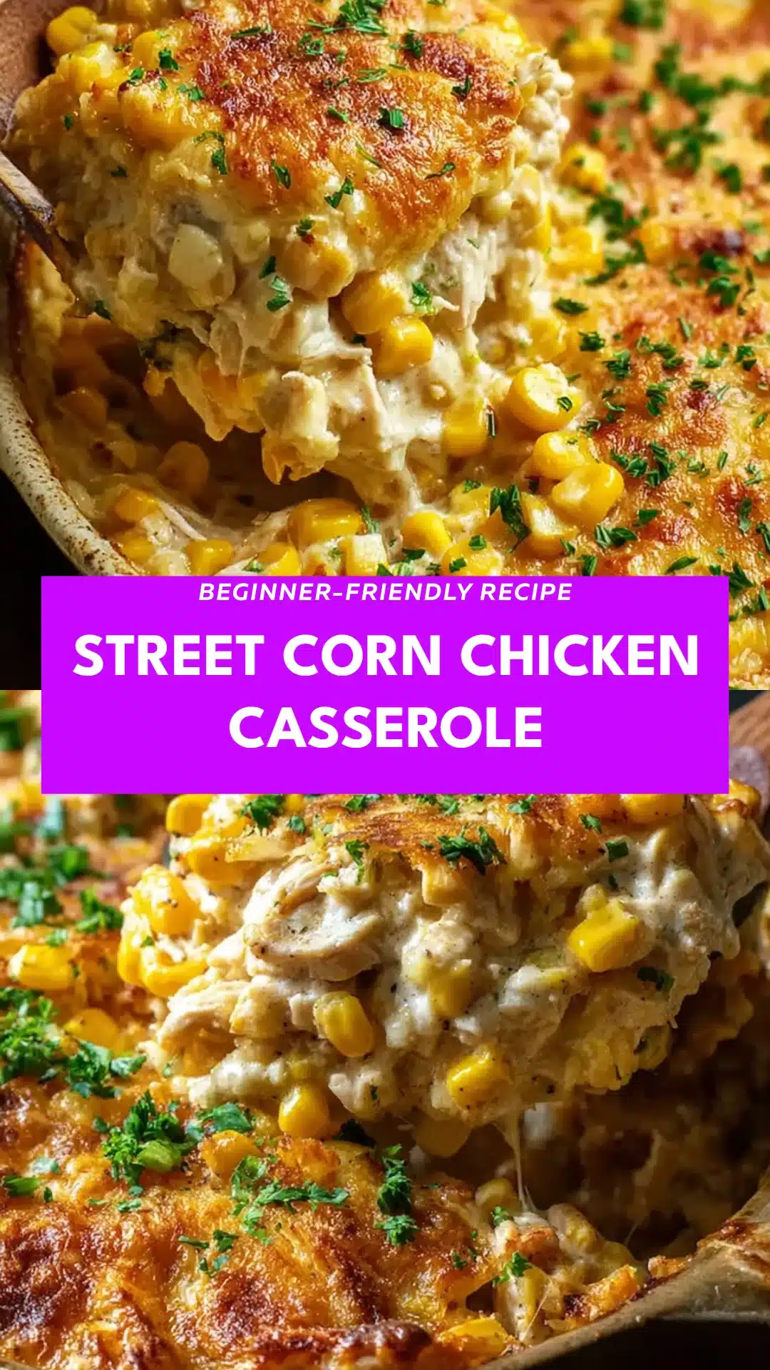 Street Corn Chicken Casserole