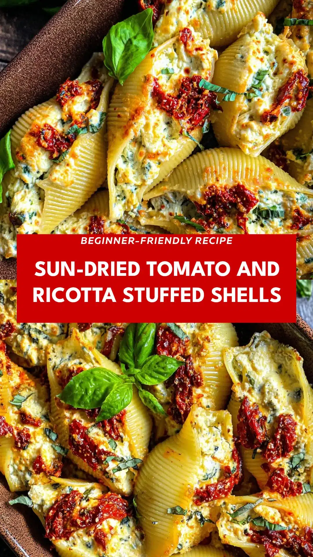 Sun-Dried Tomato and Ricotta Stuffed Shells