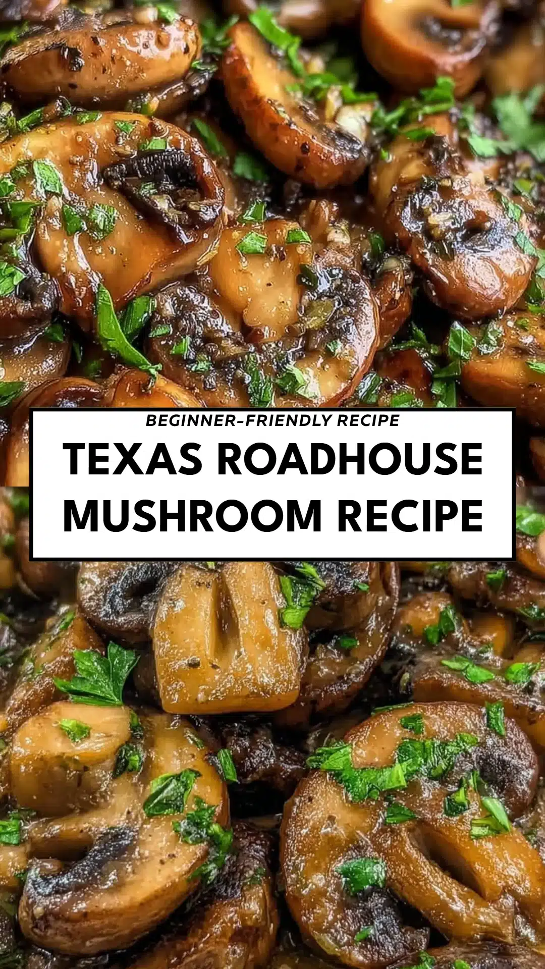Texas Roadhouse Mushroom Recipe