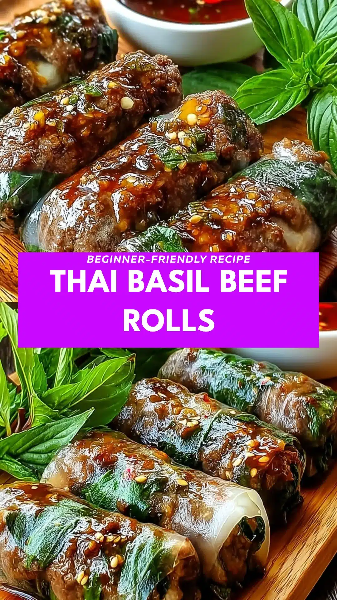 Thai Basil Beef Rolls