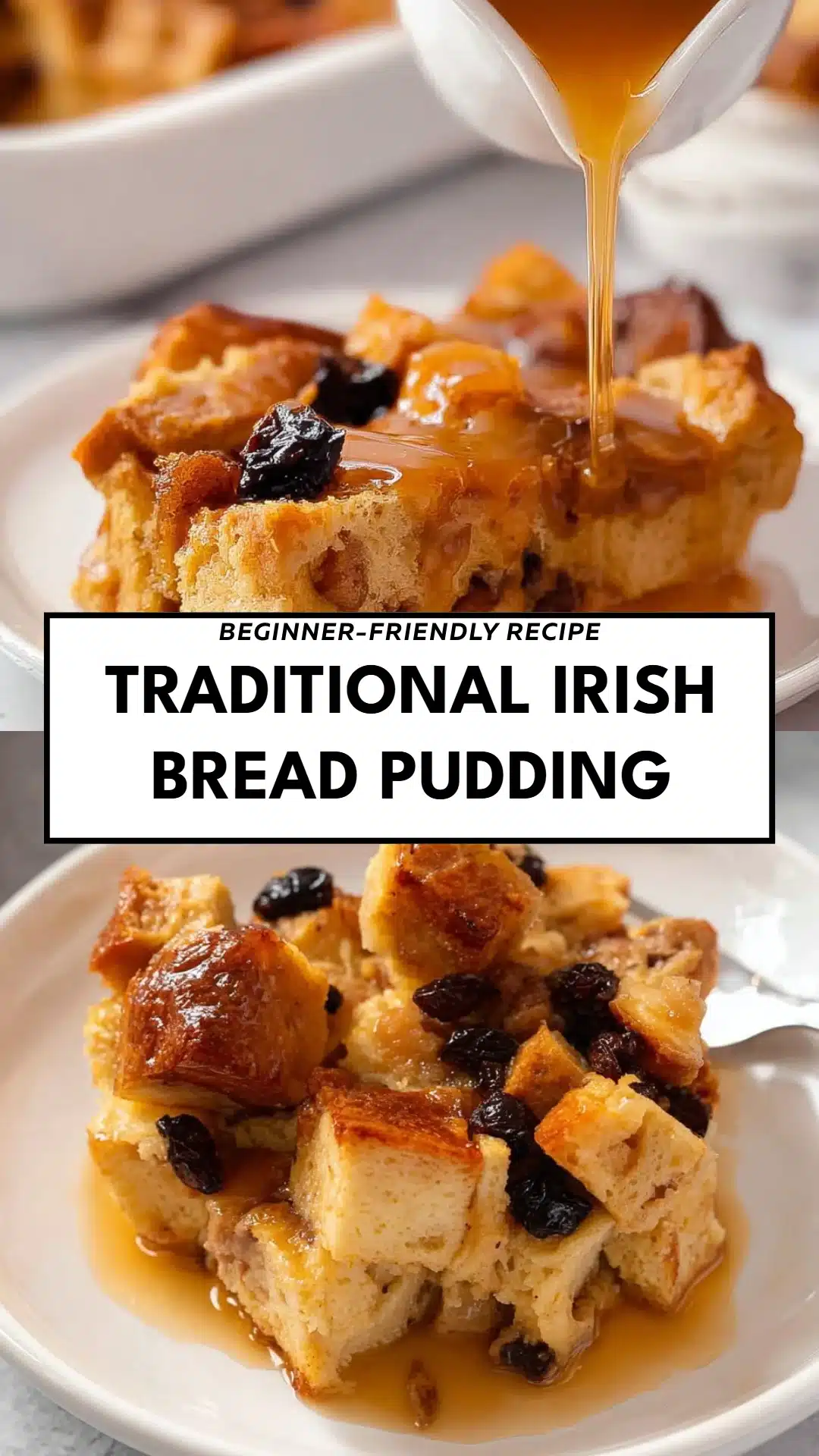 Traditional Irish Bread Pudding