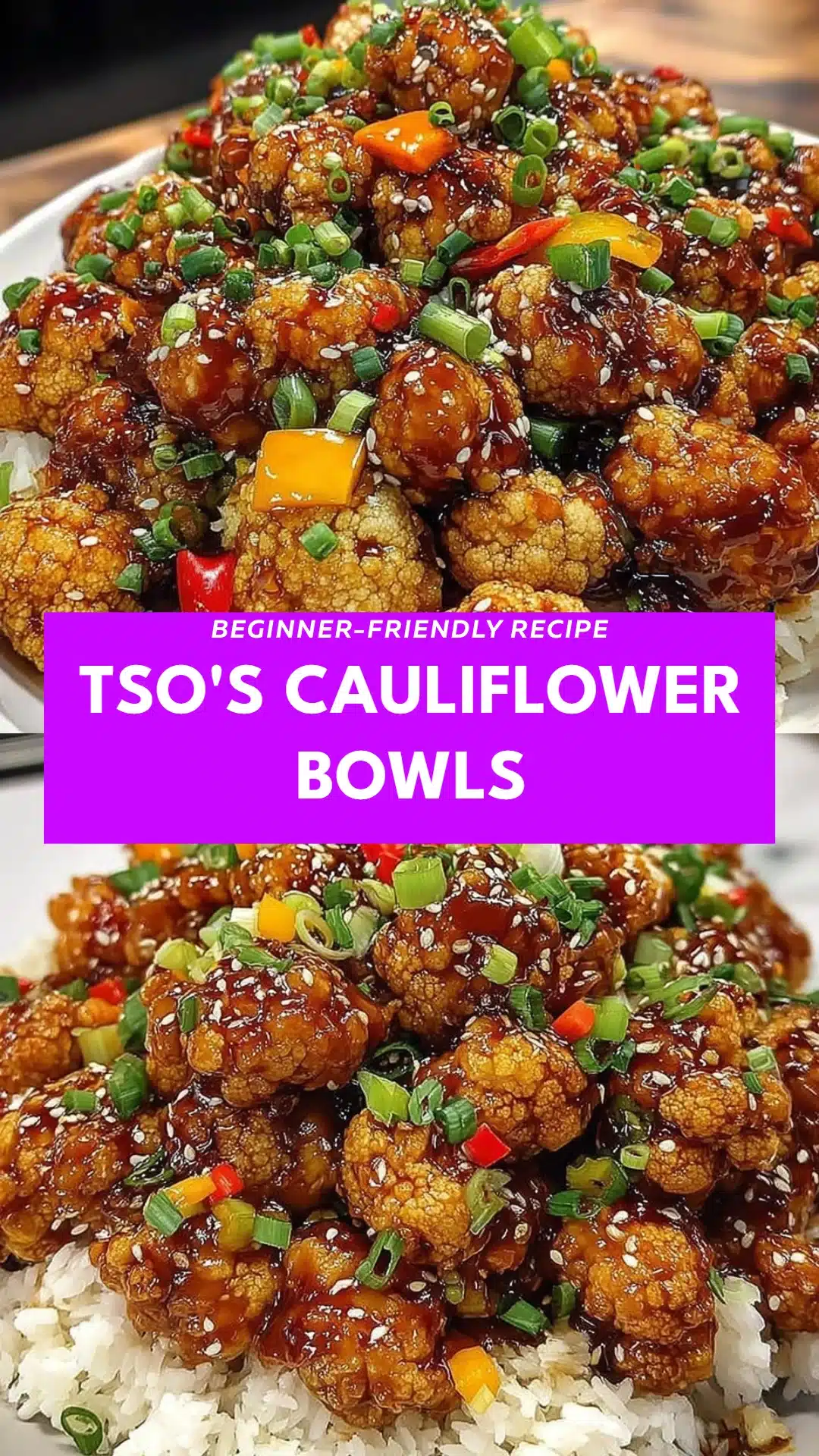 Tso's Cauliflower Bowls