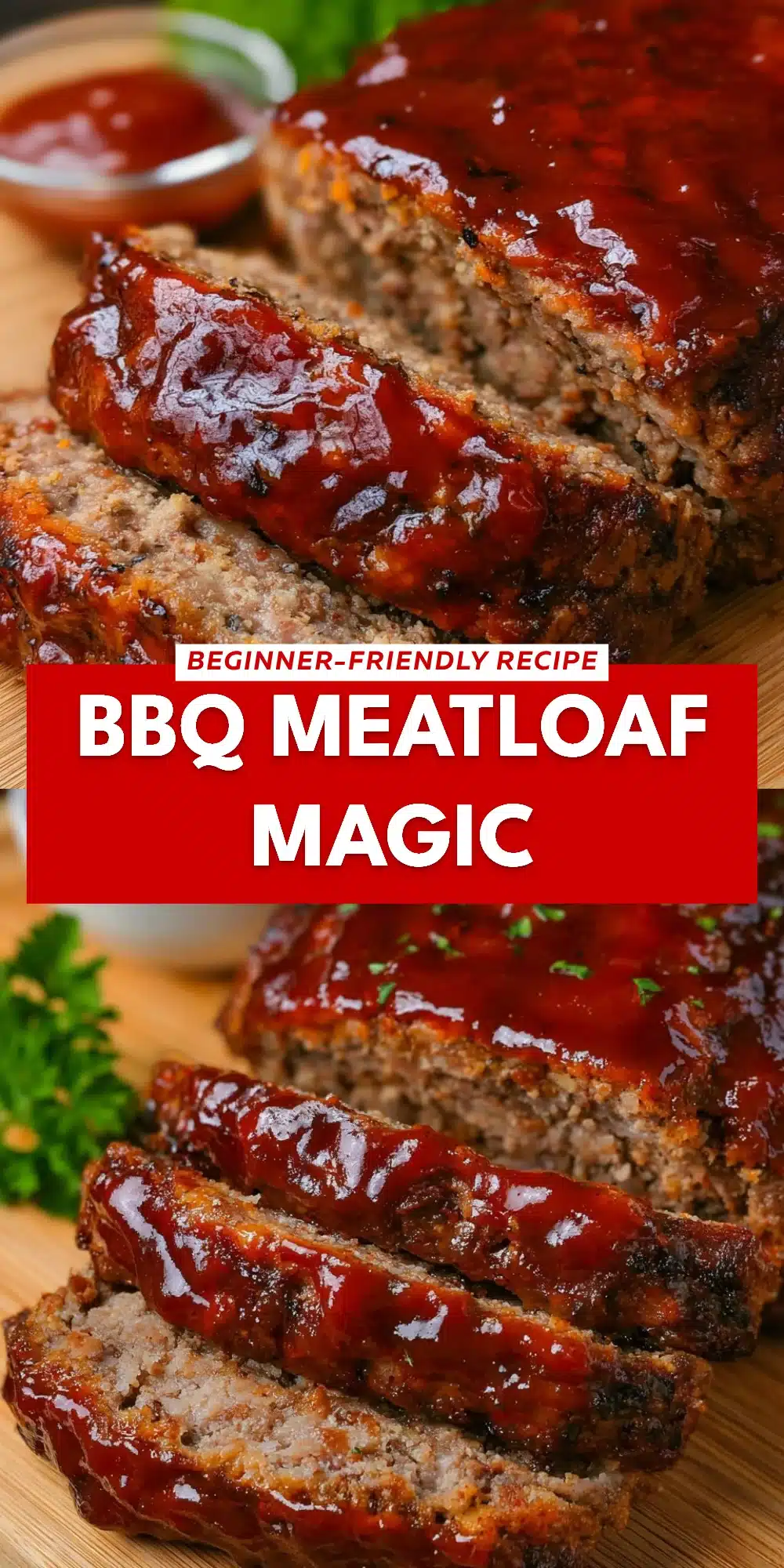 BBQ Meatloaf Magic
