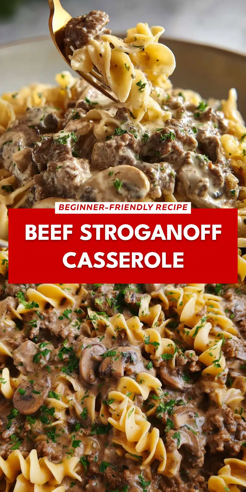 Beef Stroganoff Casserole