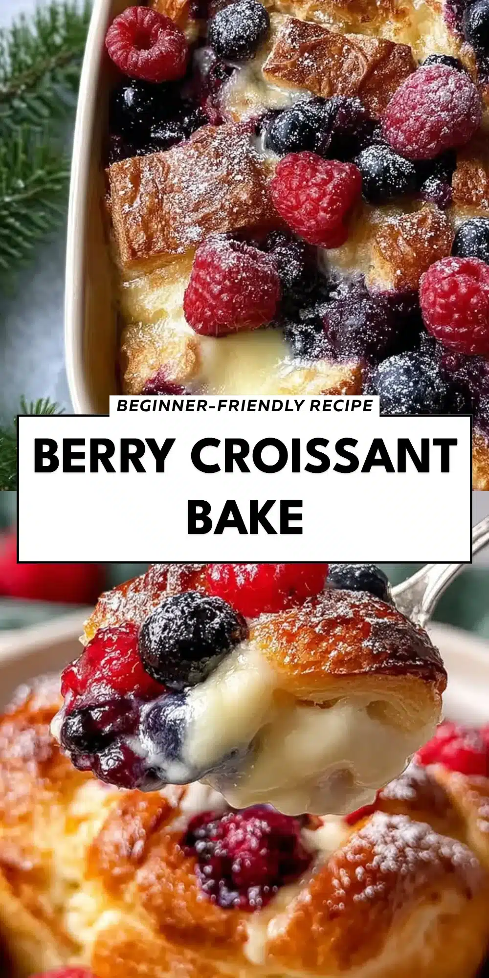 Berry Croissant Bake