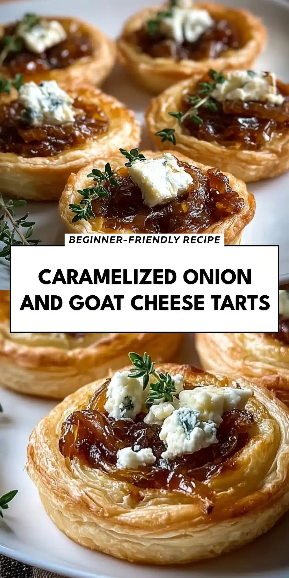 Caramelized Onion and Goat Cheese Tarts