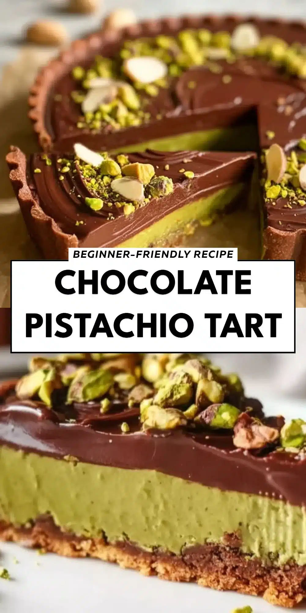 Chocolate Pistachio Tart
