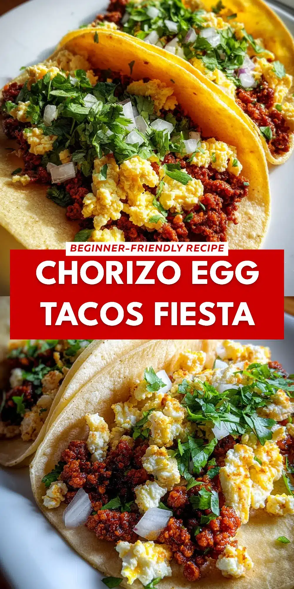 Chorizo Egg Tacos Fiesta