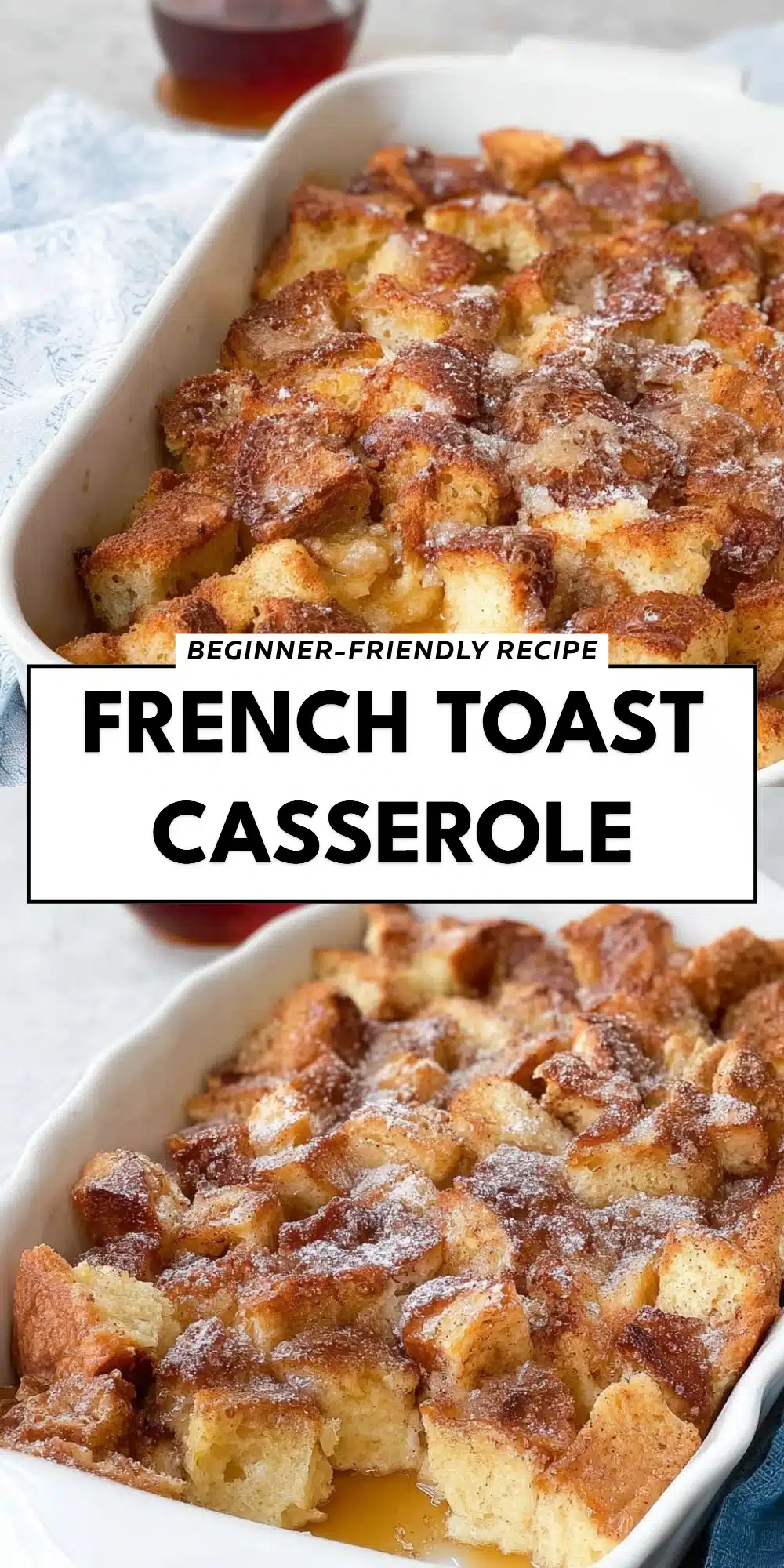 French Toast Casserole