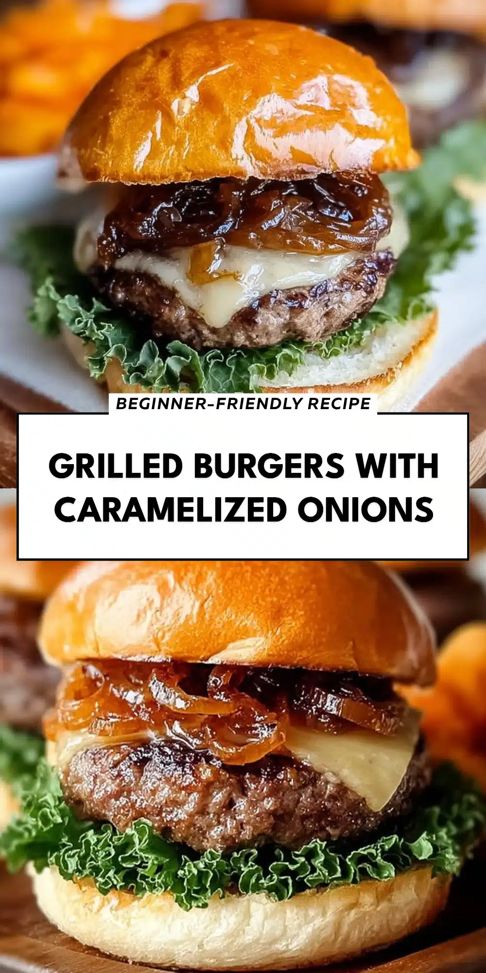 Grilled Burgers with Caramelized Onions