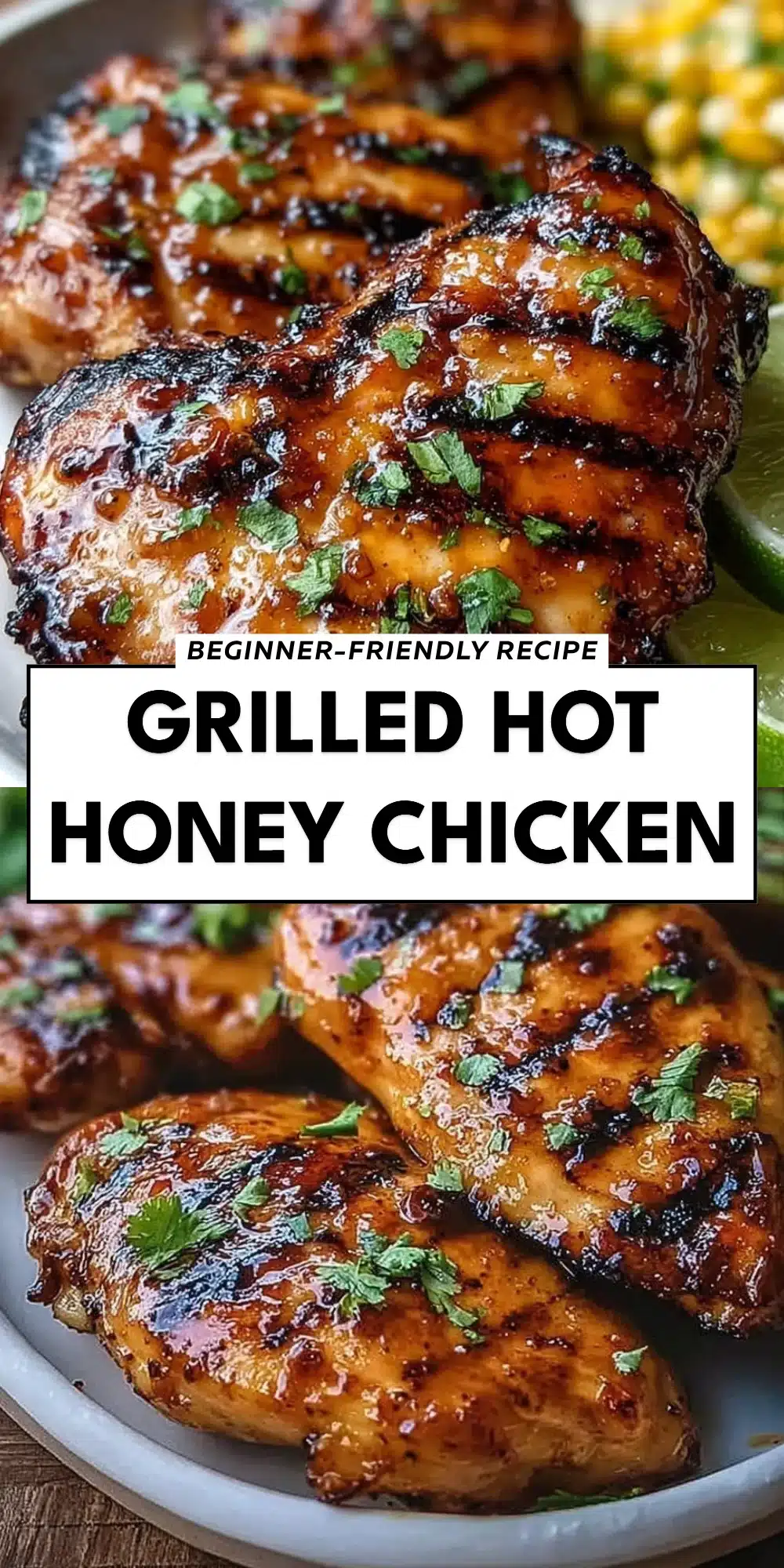 Grilled Hot Honey Chicken