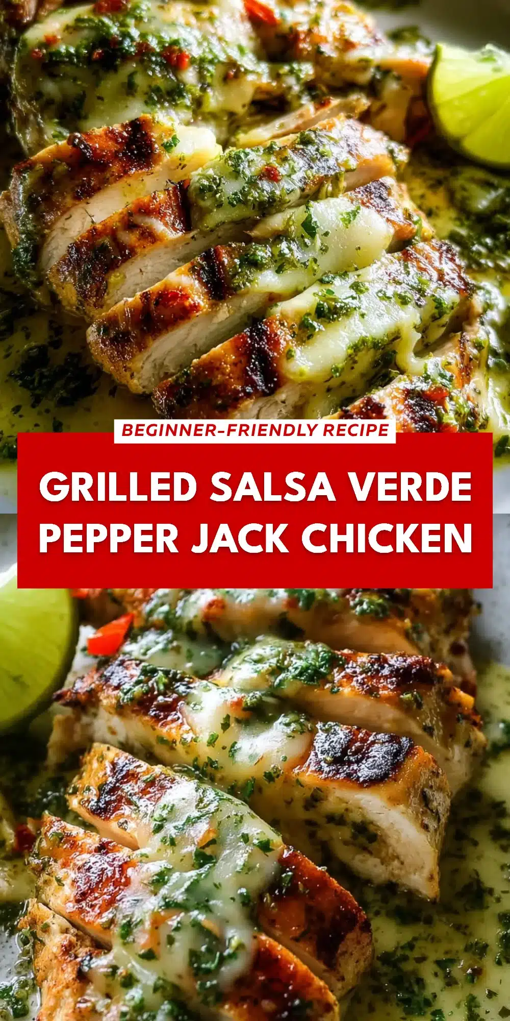 Grilled Salsa Verde Pepper Jack Chicken