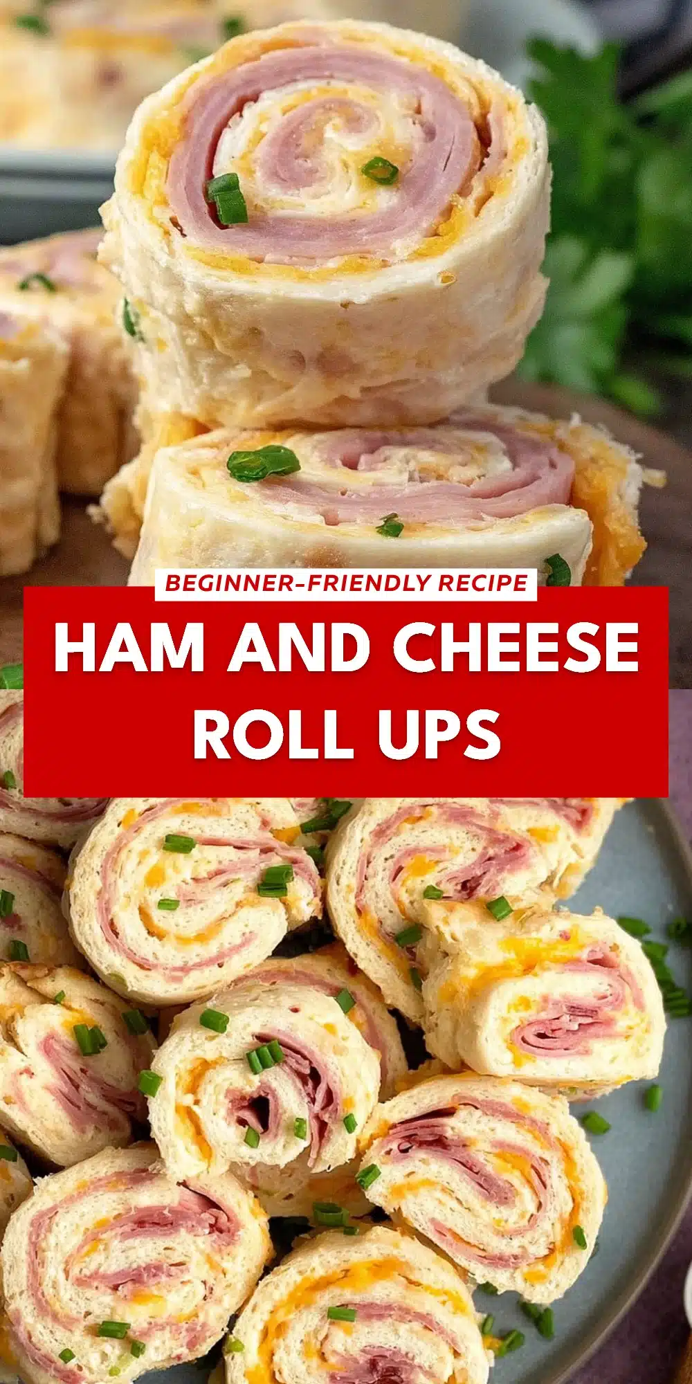 Ham and Cheese Roll Ups