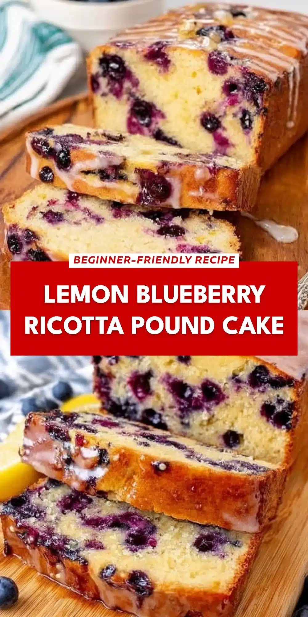 Lemon Blueberry Ricotta Pound Cake