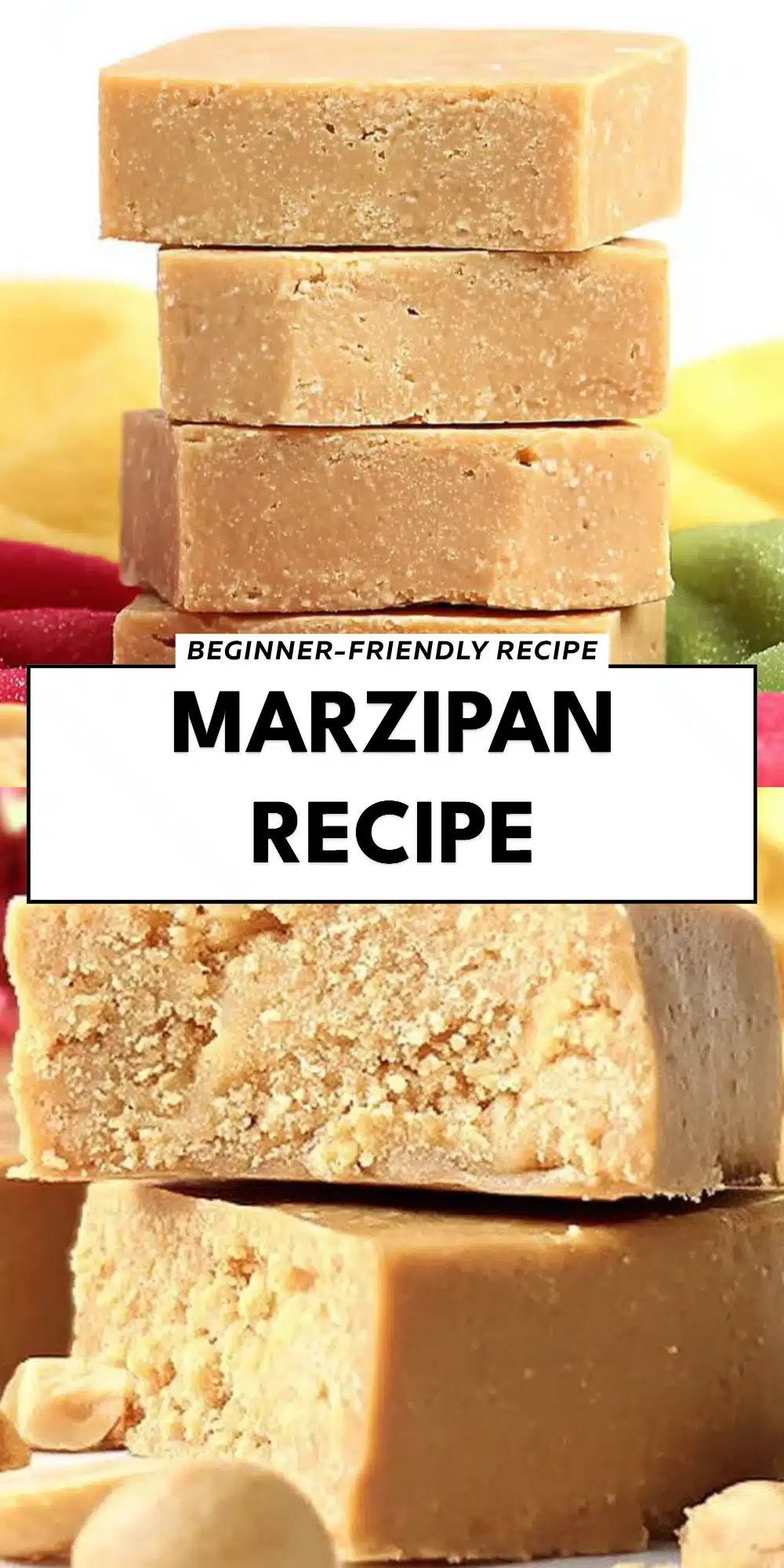 Marzipan recipe