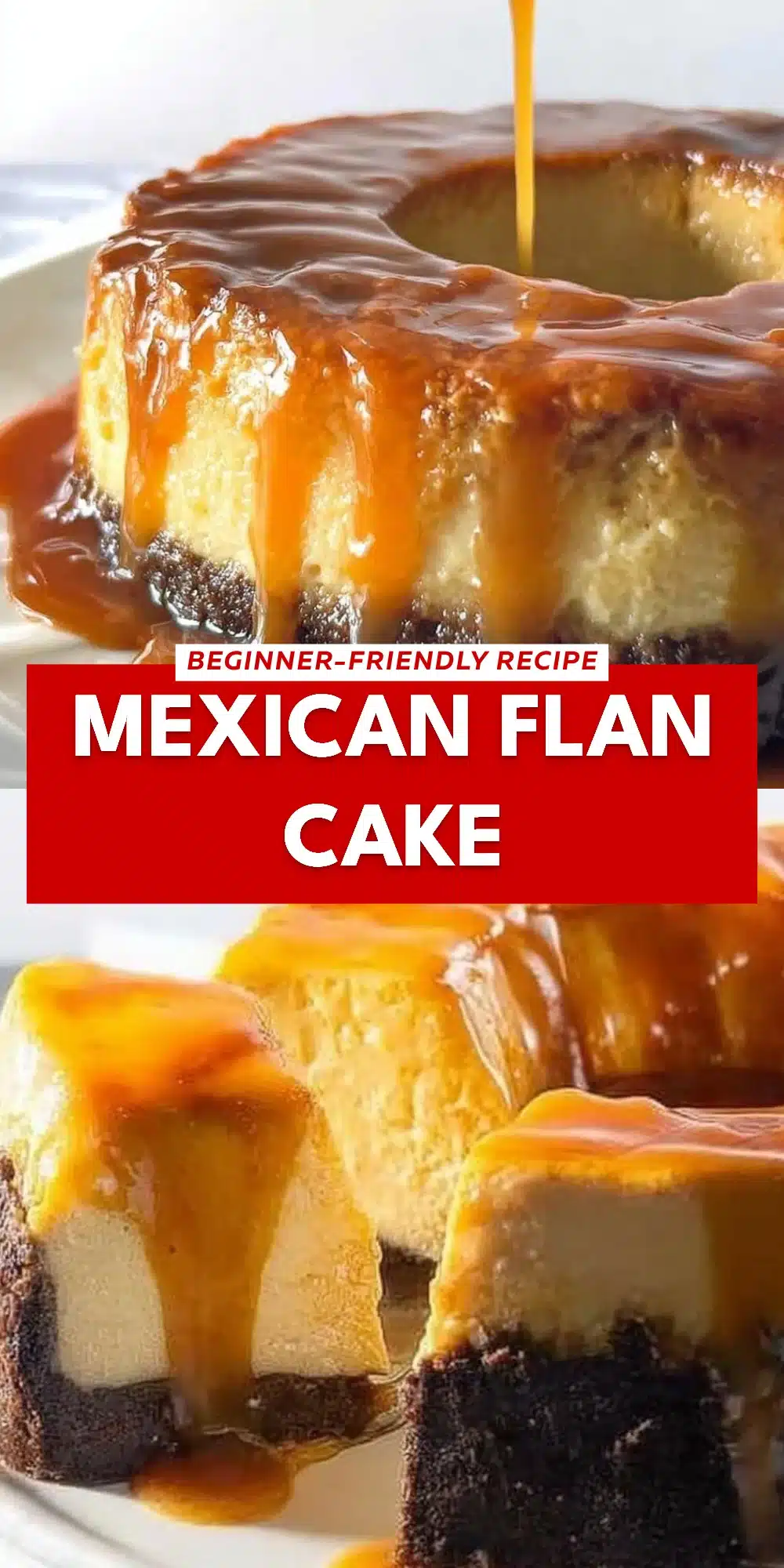 Mexican Flan Cake