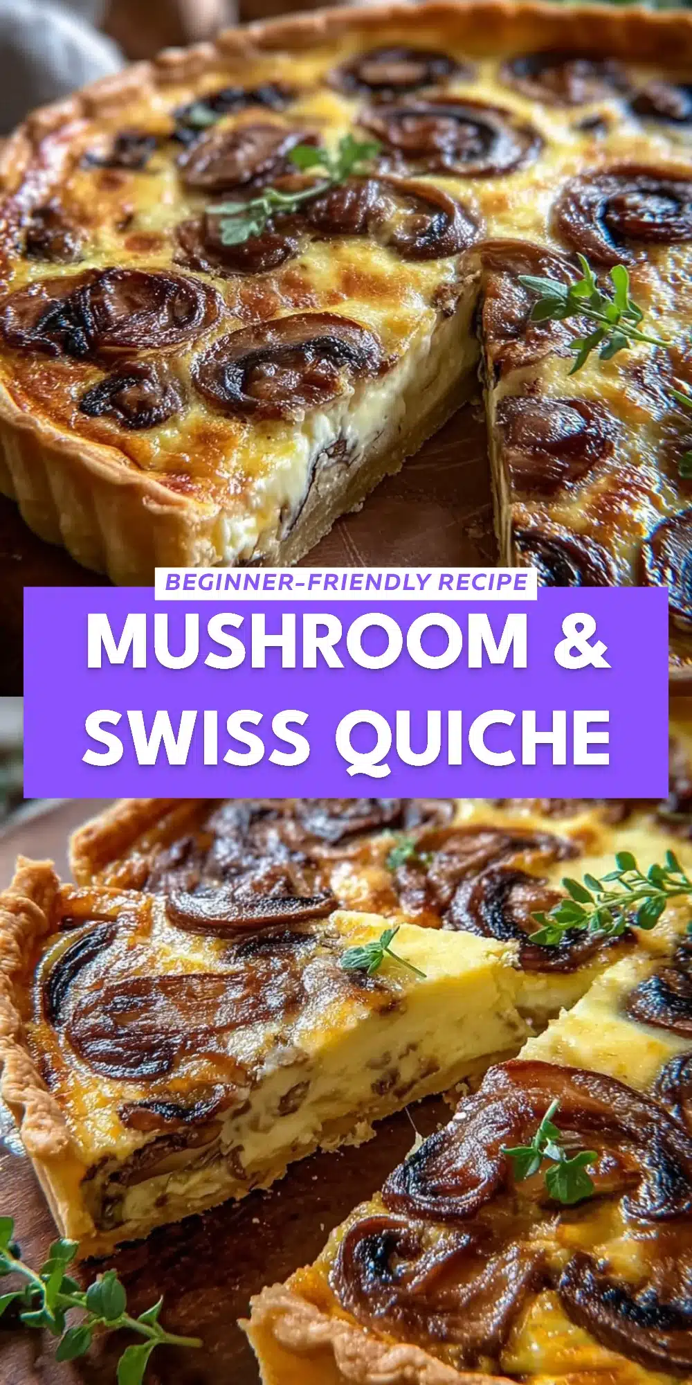 Mushroom & Swiss Quiche
