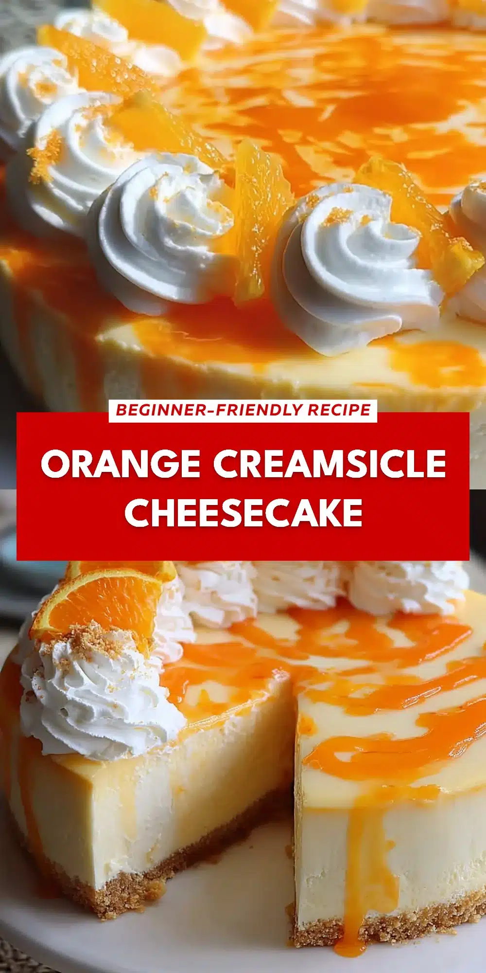 Orange Creamsicle Cheesecake
