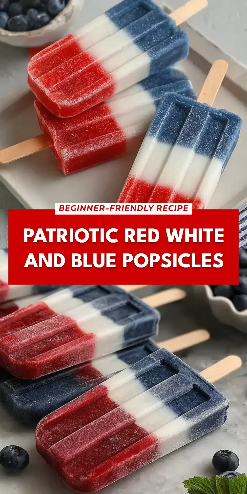 Patriotic Red White and Blue Popsicles