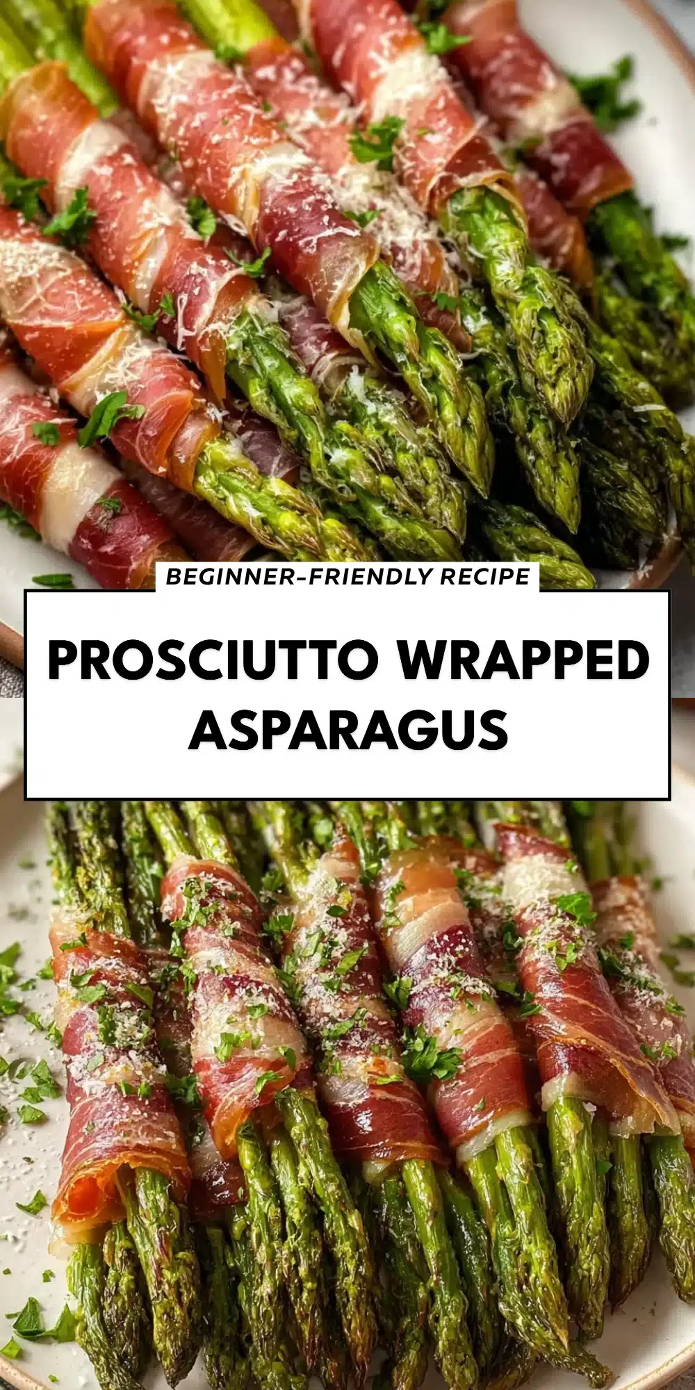 Prosciutto Wrapped Asparagus
