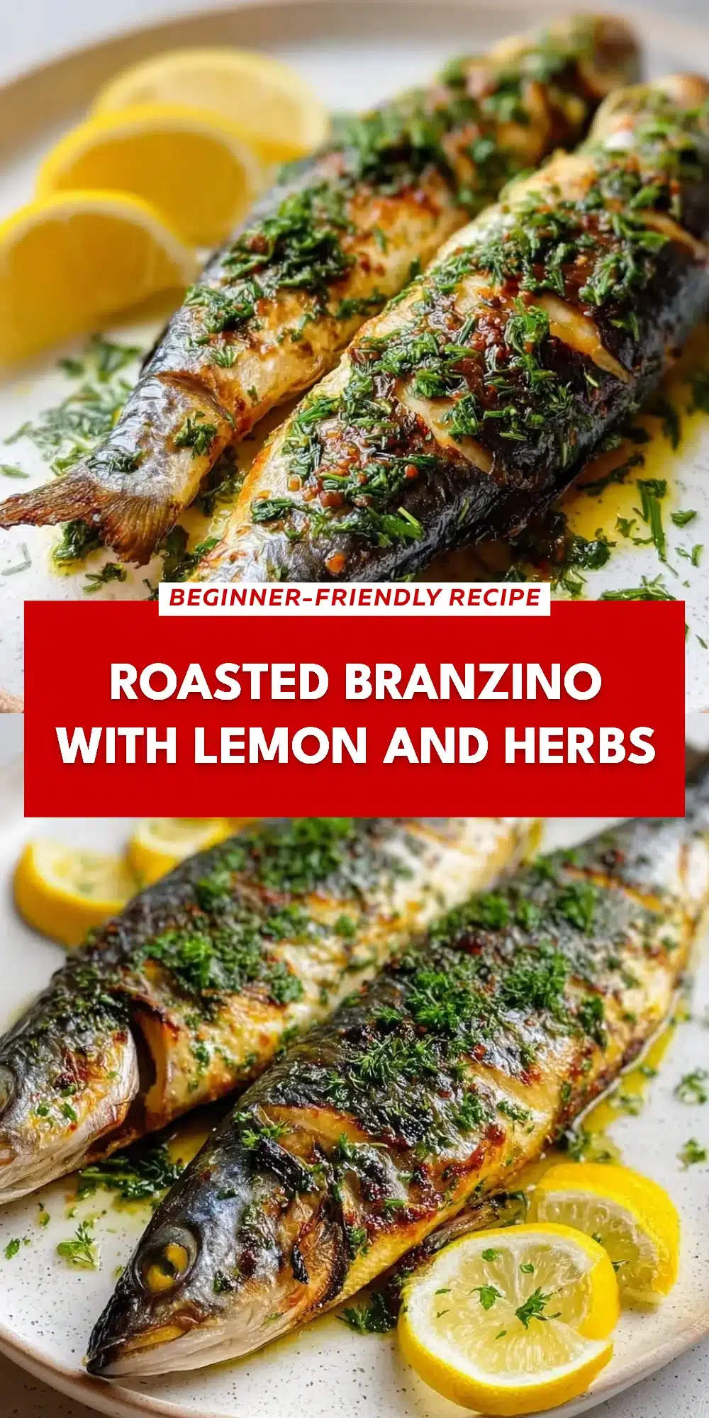 Roasted Branzino with Lemon and Herbs