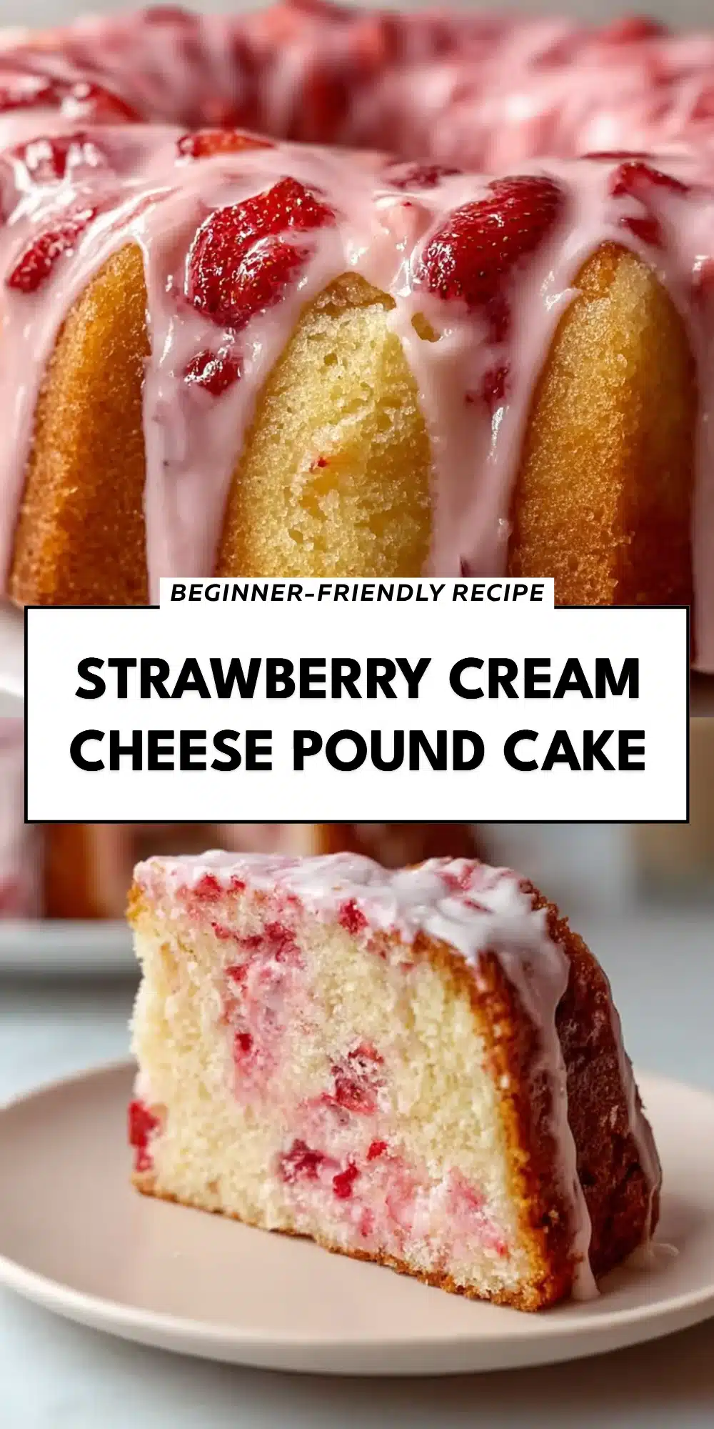 Strawberry Cream Cheese Pound Cake
