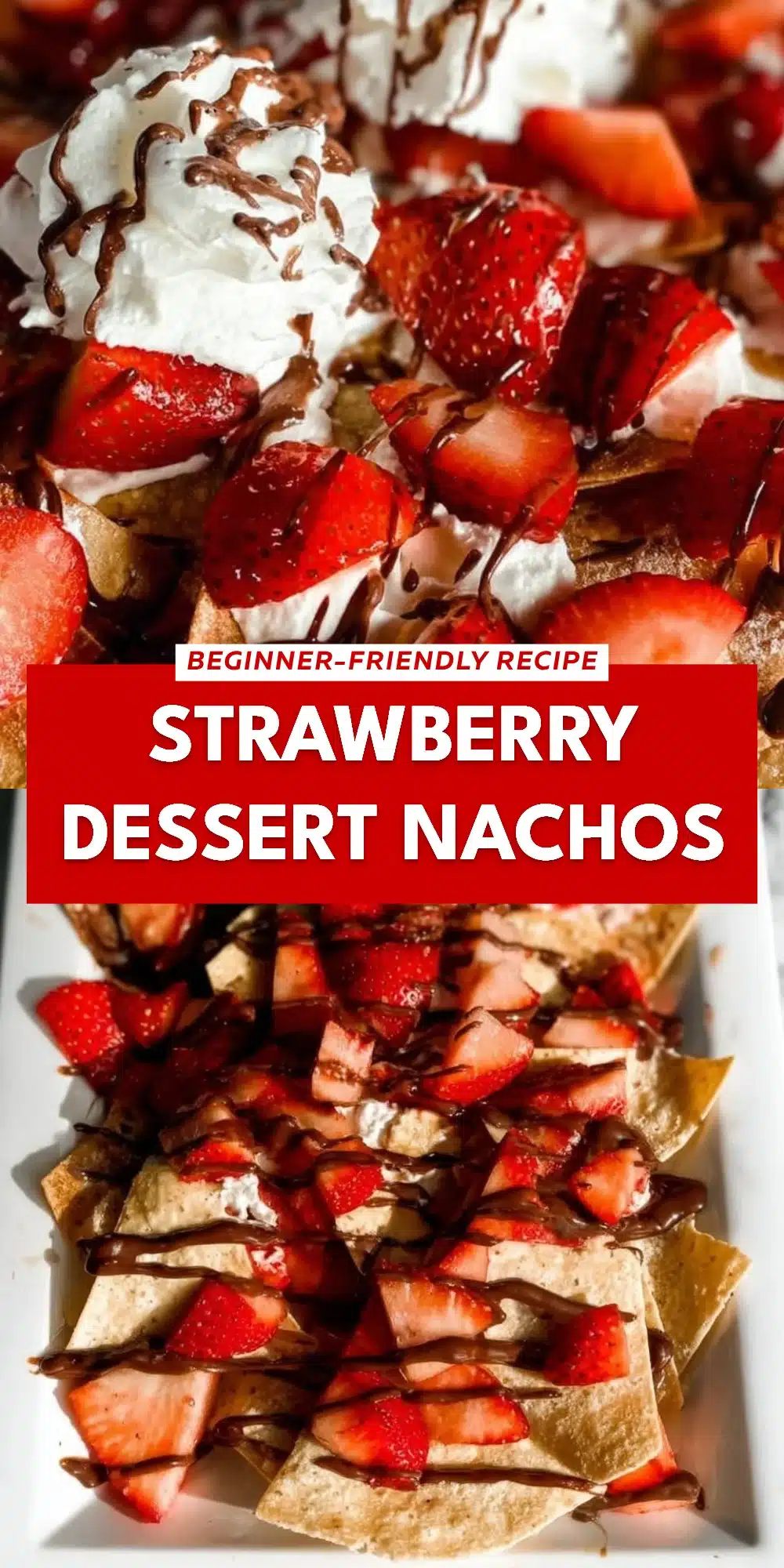 Strawberry Dessert Nachos
