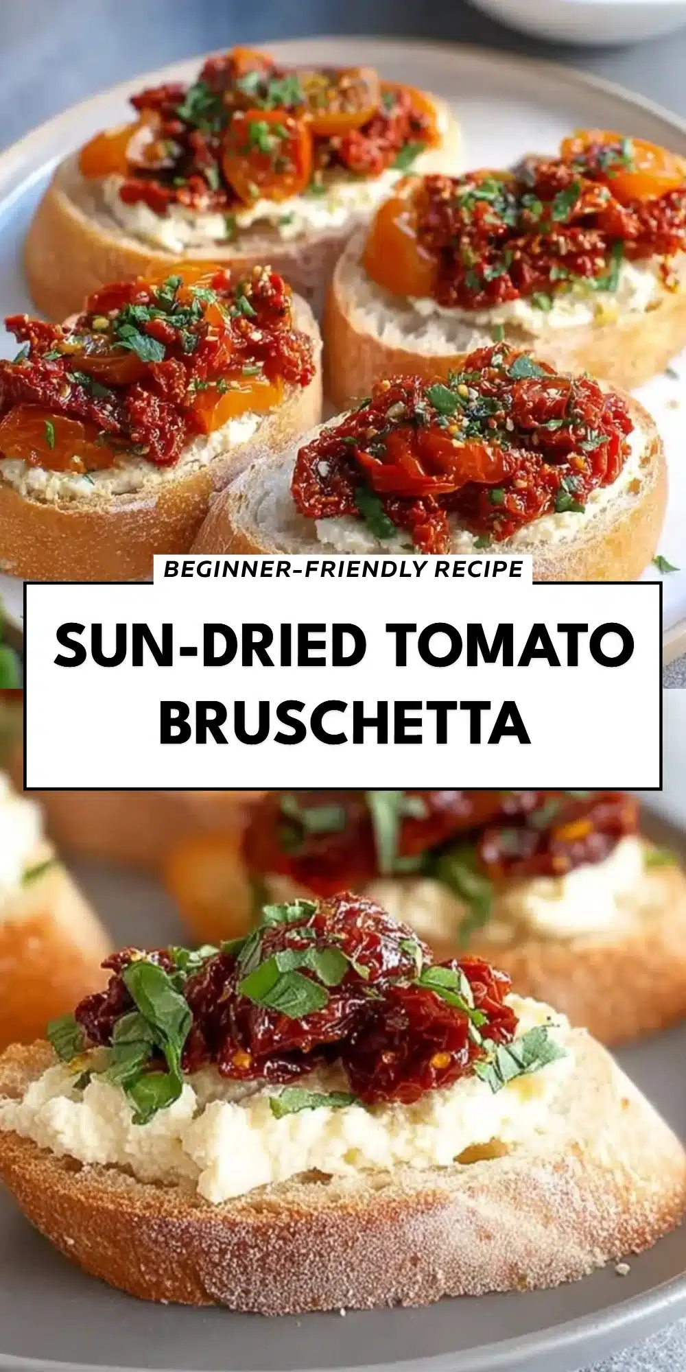 Sun-Dried Tomato Bruschetta