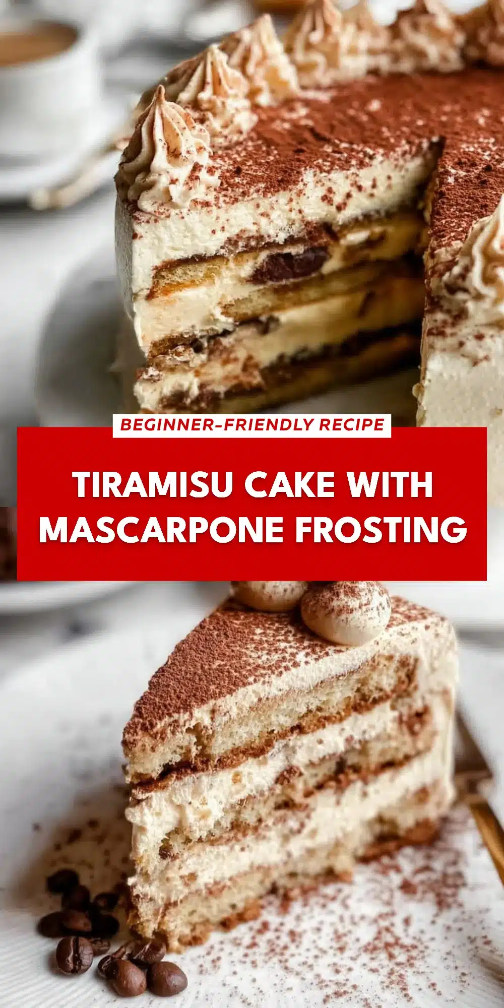 Tiramisu Cake with Mascarpone Frosting