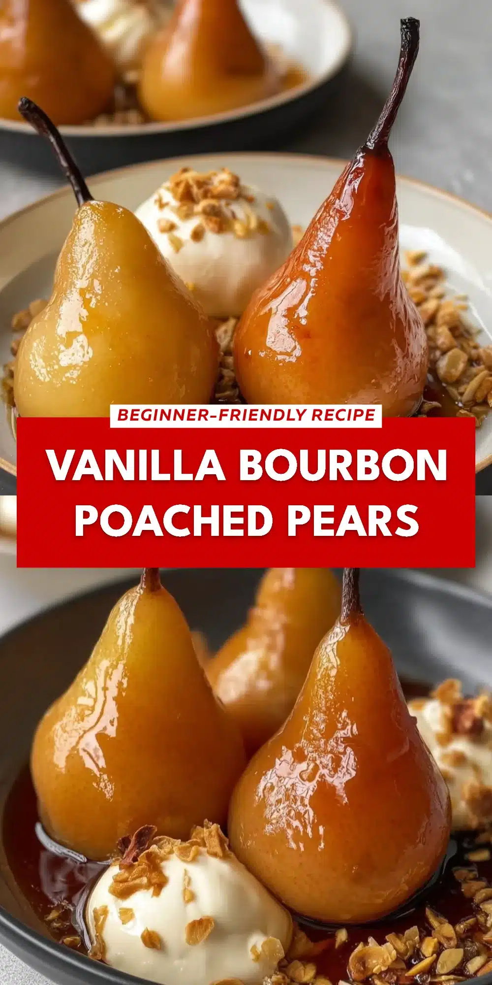 Vanilla Bourbon Poached Pears