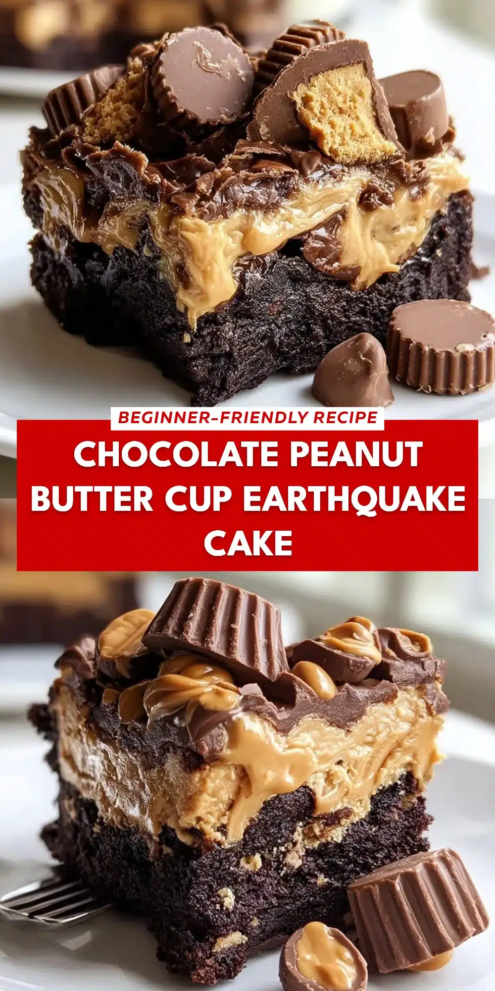 Chocolate Peanut Butter Cup Earthquake Cake