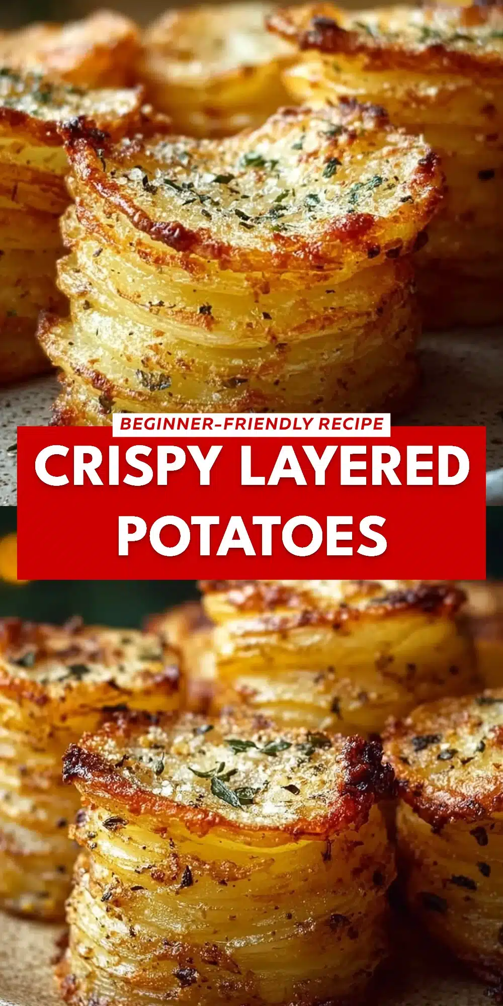 Crispy Layered Potatoes