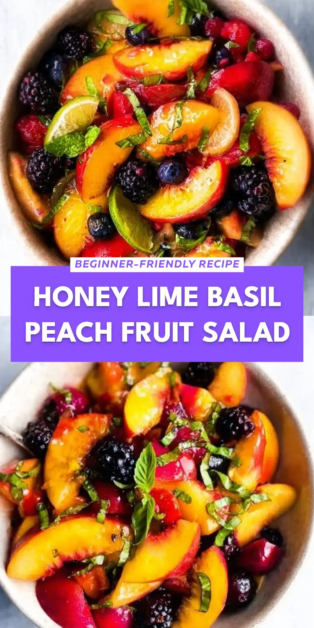 Honey Lime Basil Peach Fruit Salad